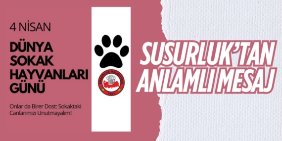 SUSURLUK’TAN ANLAMLI MESAJ