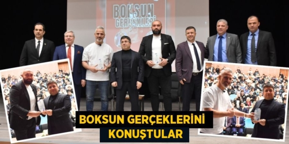 BOKSUN GERÇEKLERİNİ    KONUŞTULAR
