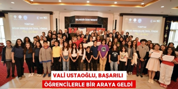 VALİ USTAOĞLU, BAŞARILI ÖĞRENCİLERLE BİR ARAYA GELDİ