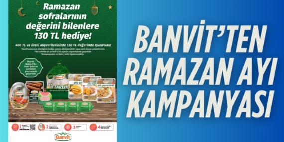 BANVİT’TEN RAMAZAN AYI KAMPANYASI