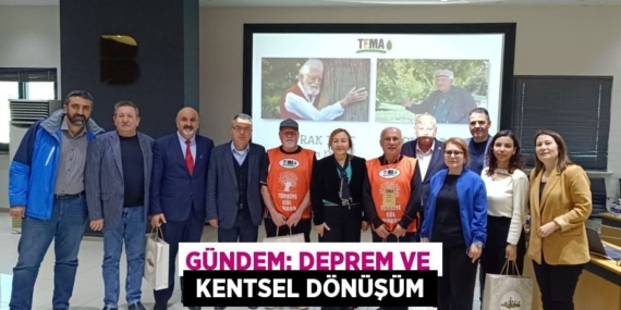 GÜNDEM: DEPREM VE  KENTSEL DÖNÜŞÜM