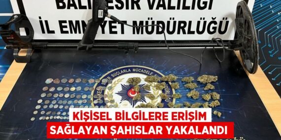 KİŞİSEL BİLGİLERE ERİŞİM SAĞLAYAN ŞAHISLAR YAKALANDI