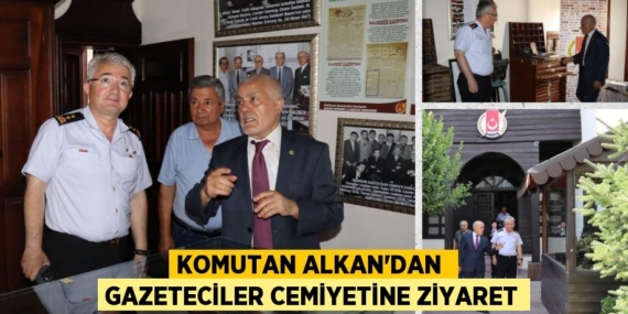 KOMUTAN ALKAN’DAN  GAZETECİLER CEMİYETİNE ZİYARET