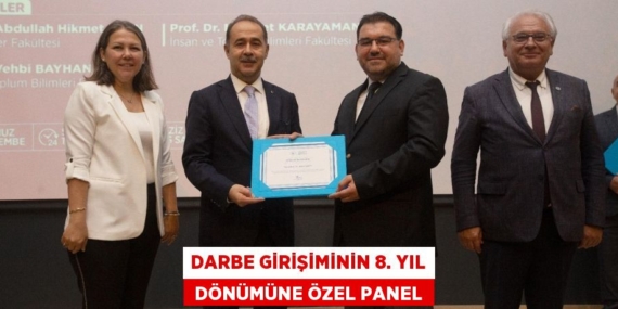 DARBE GİRİŞİMİNİN 8. YIL  DÖNÜMÜNE ÖZEL PANEL