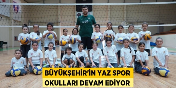 BÜYÜKŞEHİR’İN YAZ SPOR OKULLARI DEVAM EDİYOR