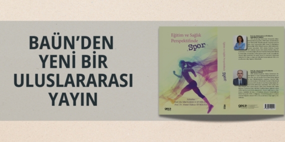 BAÜN’DEN YENİ BİR ULUSLARARASI YAYIN