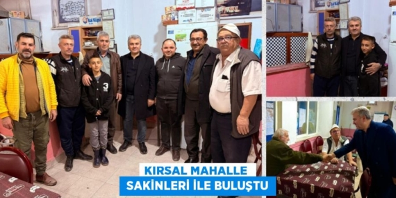 KIRSAL MAHALLE   SAKİNLERİ İLE BULUŞTU