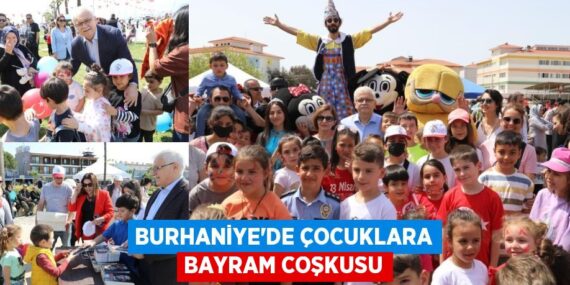 BURHANİYE’DE ÇOCUKLARA BAYRAM COŞKUSU