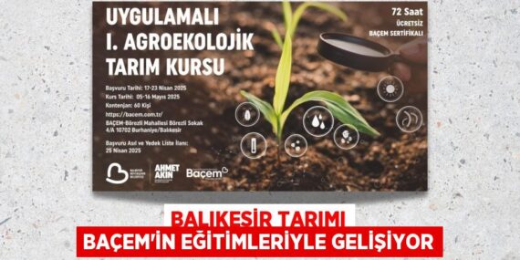 Balıkesir tarımı BAÇEM’in eğitimleriyle gelişiyor