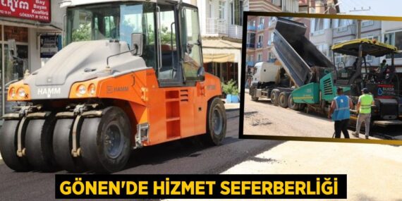 Gönen’de hizmet seferberliği