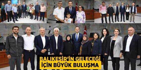 BALIKESİR’İN GELECEĞİ İÇİN BÜYÜK BULUŞMA