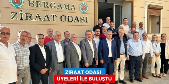 ZİRAAT ODASI   ÜYELERİ İLE BULUŞTU