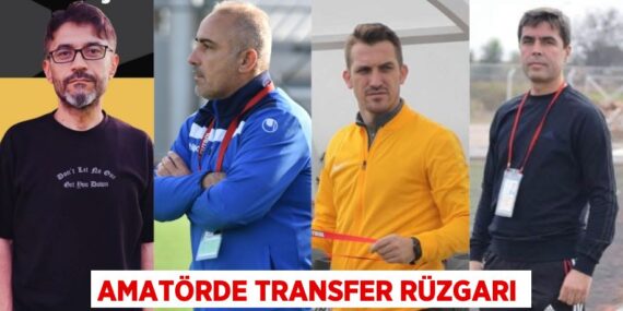 AMATÖRDE TRANSFER RÜZGARI