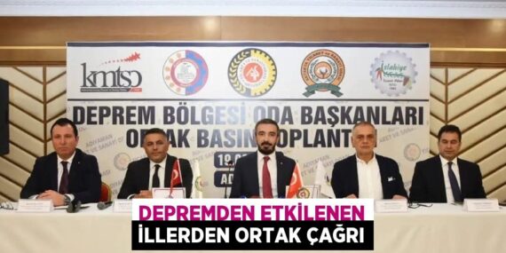 DEPREMDEN ETKİLENEN İLLERDEN ORTAK ÇAĞRI