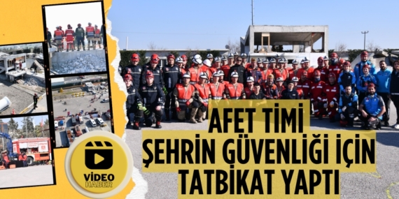 AFET TİMİ ŞEHRİN GÜVENLİĞİ İÇİN TATBİKAT YAPTI
