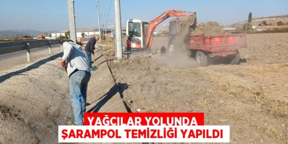 YAĞCILAR YOLUNDA ŞARAMPOL TEMİZLİĞİ YAPILDI