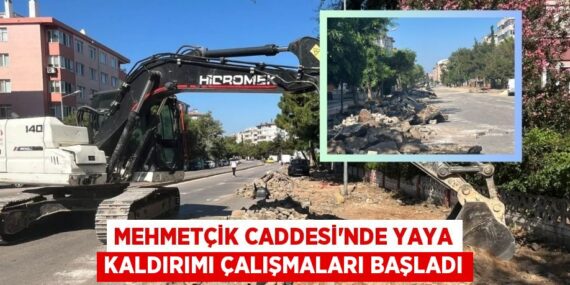 MEHMETÇİK CADDESİ’NDE YAYA KALDIRIMI ÇALIŞMALARI BAŞLADI