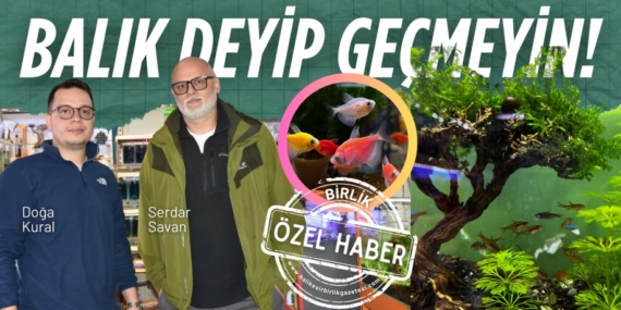 BALIK DEYİP  GEÇMEYİN!