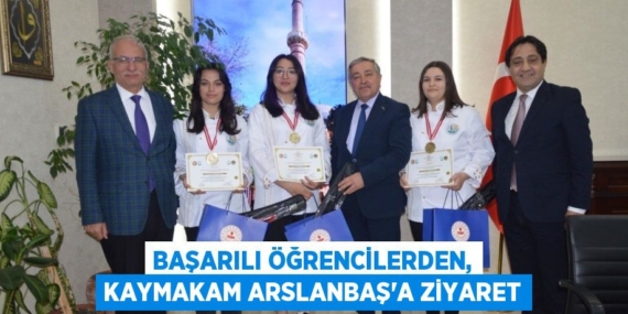 BAŞARILI ÖĞRENCİLERDEN, KAYMAKAM ARSLANBAŞ’A ZİYARET