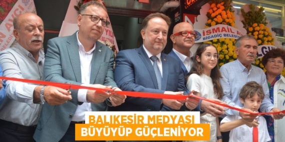 BALIKESİR MEDYASI  BÜYÜYÜP GÜÇLENİYOR
