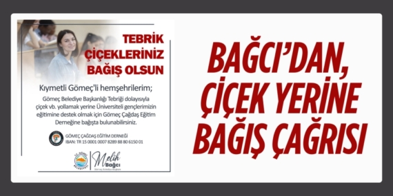 BAĞCI’DAN, ÇİÇEK YERİNE BAĞIŞ ÇAĞRISI