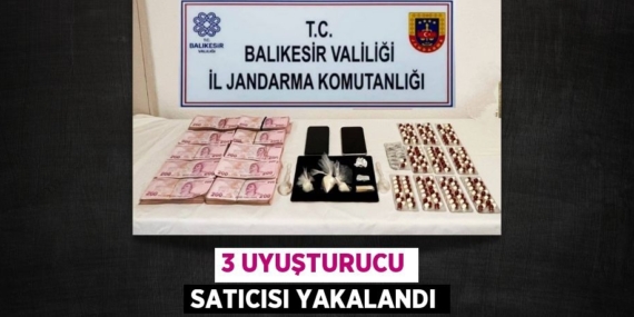 3 UYUŞTURUCU SATICISI YAKALANDI