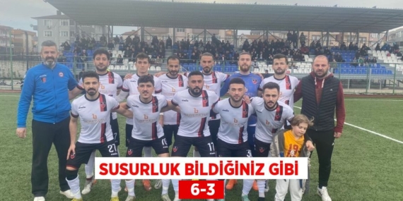 SUSURLUK BİLDİĞİNİZ GİBİ   6-3