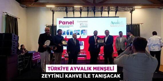 TÜRKİYE AYVALIK MENŞELİ ZEYTİNLİ KAHVE İLE TANIŞACAK