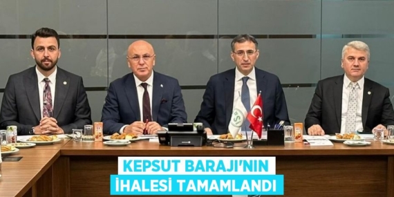 KEPSUT BARAJI’NIN İHALESİ TAMAMLANDI