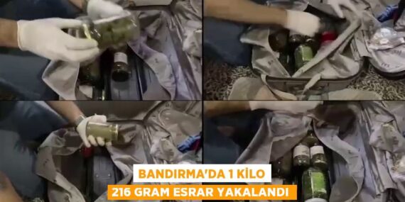 BANDIRMA’DA 1 KİLO 216 GRAM ESRAR YAKALANDI