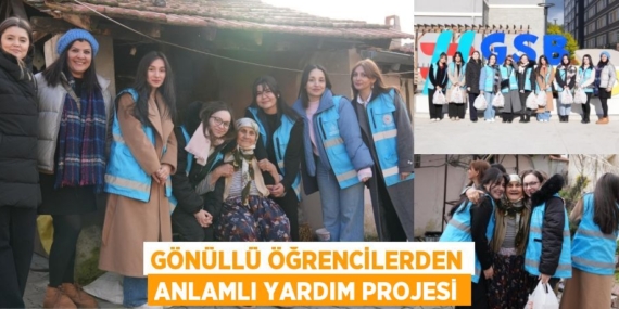 GÖNÜLLÜ ÖĞRENCİLERDEN ANLAMLI YARDIM PROJESİ