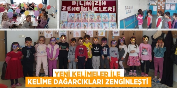 YENİ KELİMELER İLE KELİME DAĞARCIKLARI ZENGİNLEŞTİ