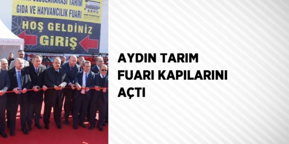 AYDIN TARIM FUARI KAPILARINI AÇTI