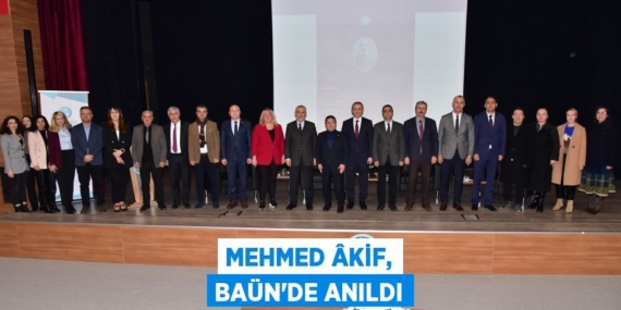 MEHMED ÂKİF, BAÜN’DE ANILDI