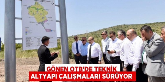 GÖNEN OTB’DE TEKNİK ALTYAPI ÇALIŞMALARI SÜRÜYOR