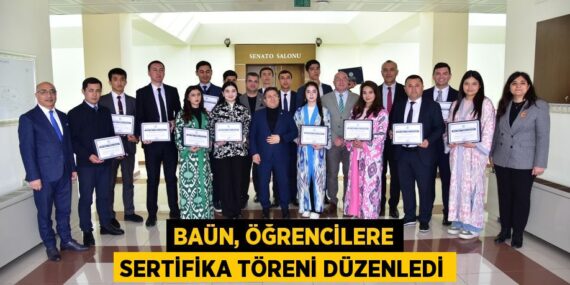 BAÜN, ÖĞRENCİLERE SERTİFİKA TÖRENİ DÜZENLEDİ