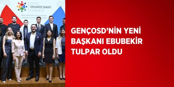GENÇOSD’NİN YENİ BAŞKANI EBUBEKİR TULPAR OLDU