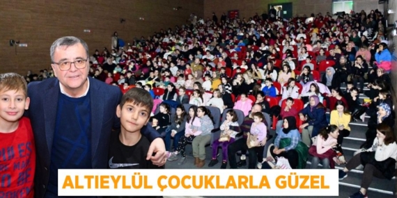 ALTIEYLÜL ÇOCUKLARLA GÜZEL