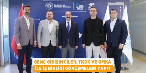 GENÇ GİRİŞİMCİLER, TKDK VE GMKA İLE İŞ BİRLİĞİ GÖRÜŞMELERİ YAPTI