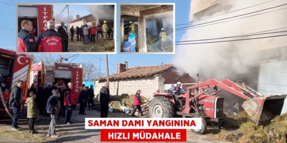 SAMAN DAMI YANGININA   HIZLI MÜDAHALE