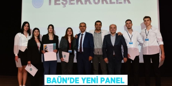 BAÜN’DE YENİ PANEL