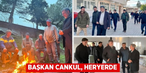 BAŞKAN CANKUL, HERYERDE