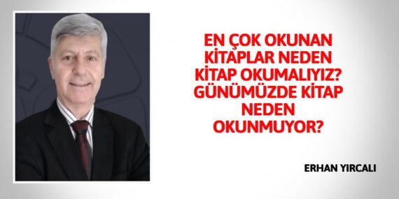 EN ÇOK OKUNAN KİTAPLAR NEDEN KİTAP OKUMALIYIZ? GÜNÜMÜZDE KİTAP NEDEN OKUNMUYOR?
