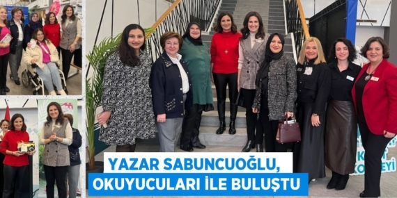 YAZAR SABUNCUOĞLU,  OKUYUCULARI İLE BULUŞTU