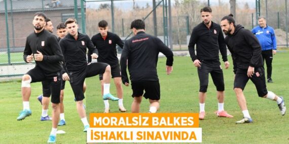 MORALSİZ BALKES İSHAKLI SINAVINDA