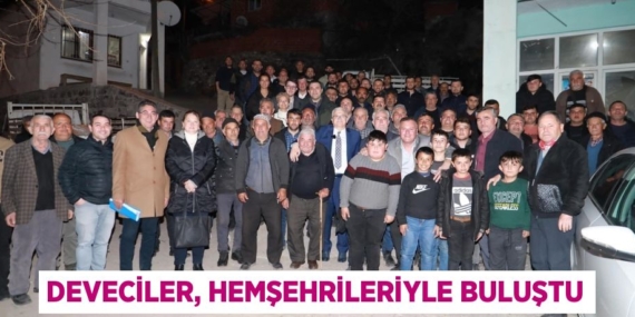 DEVECİLER, HEMŞEHRİLERİYLE BULUŞTU