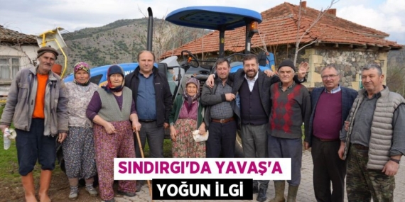 SINDIRGI’DA YAVAŞ’A YOĞUN İLGİ
