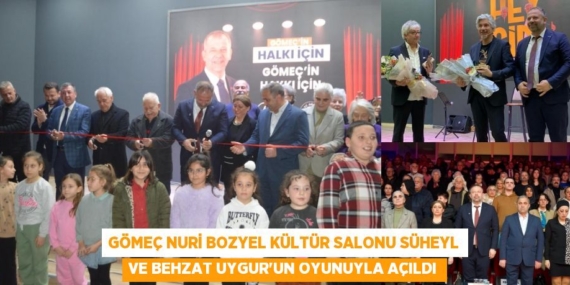 GÖMEÇ NURİ BOZYEL KÜLTÜR SALONU SÜHEYL VE BEHZAT UYGUR’UN OYUNUYLA AÇILDI
