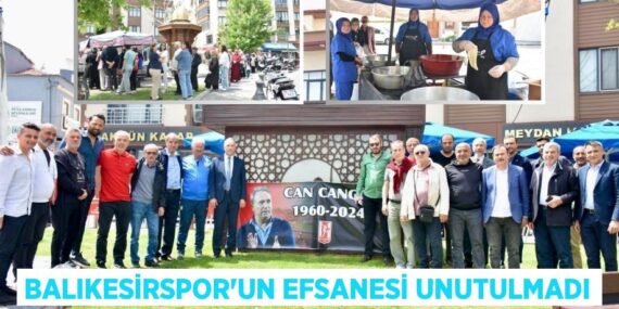 BALIKESİRSPOR’UN EFSANESİ UNUTULMADI