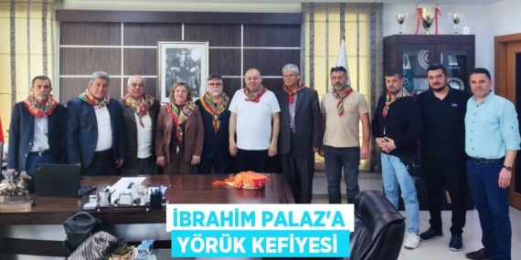İBRAHİM PALAZ’A YÖRÜK KEFİYESİ